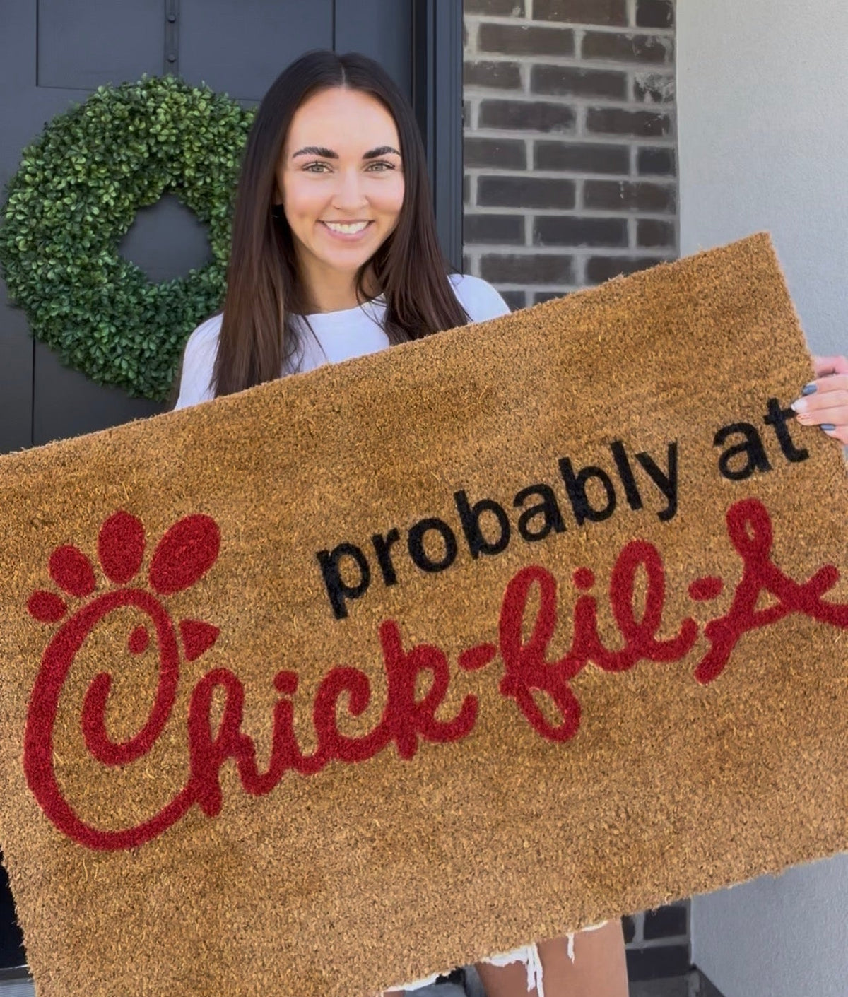 Probably At Chick Fil A Doormat