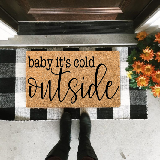 Baby It's Cold Outside