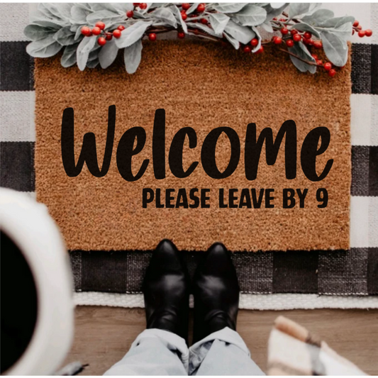 Leave by 9 Doormat